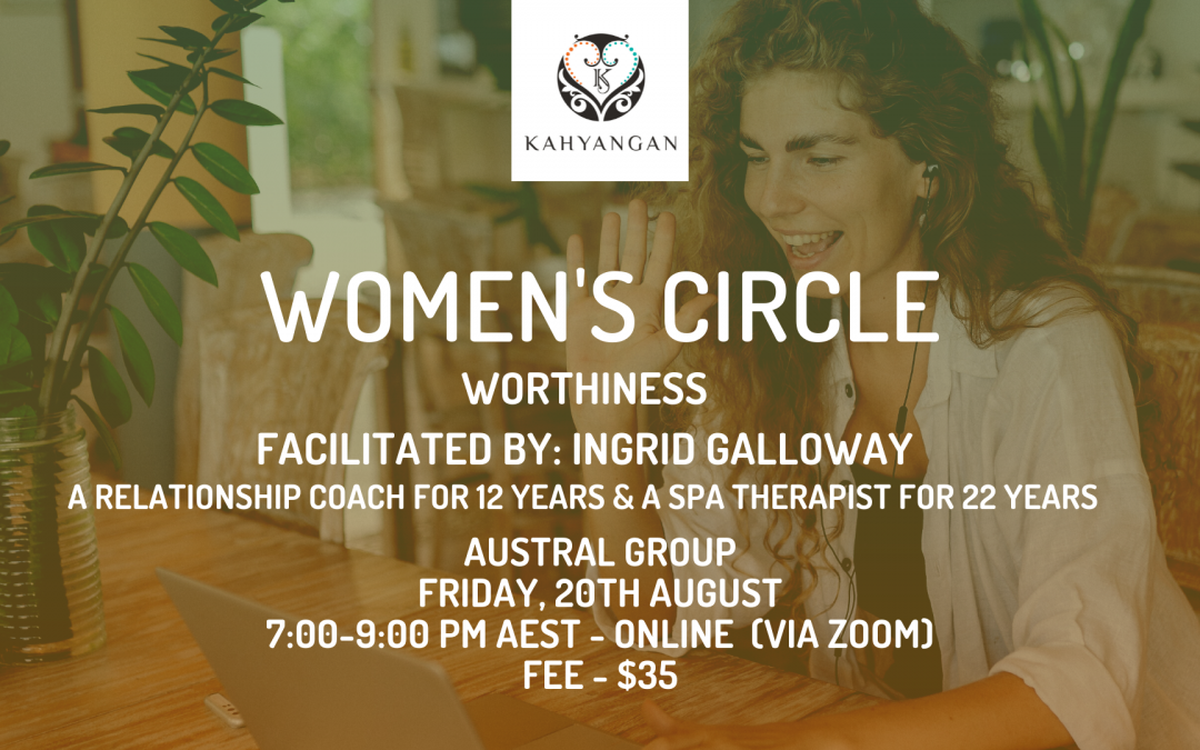 Women’s Circle – Worthiness (AUGUST)