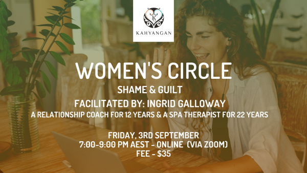 SEPTEMBER -  Women's Circle "Shame & Guilt"