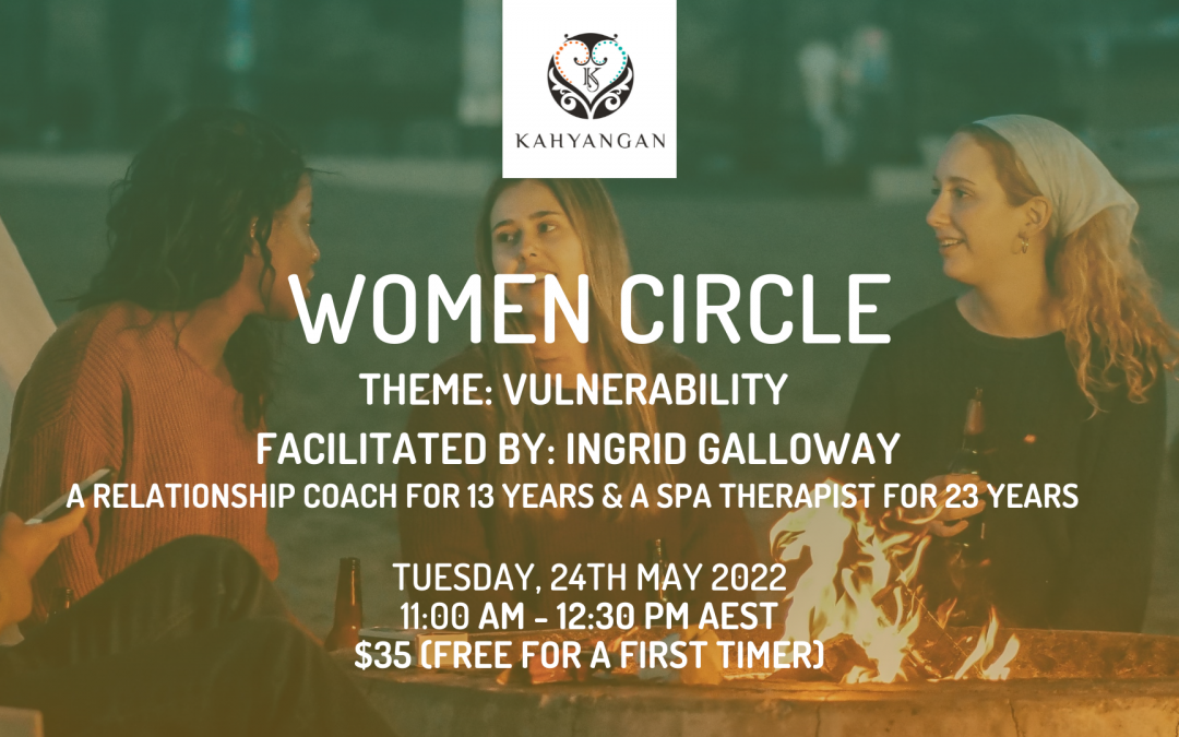 MAY – Women’s Circle “Vulnerability”