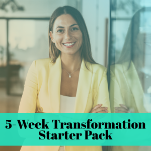 5 Week Transformation Starter Pack